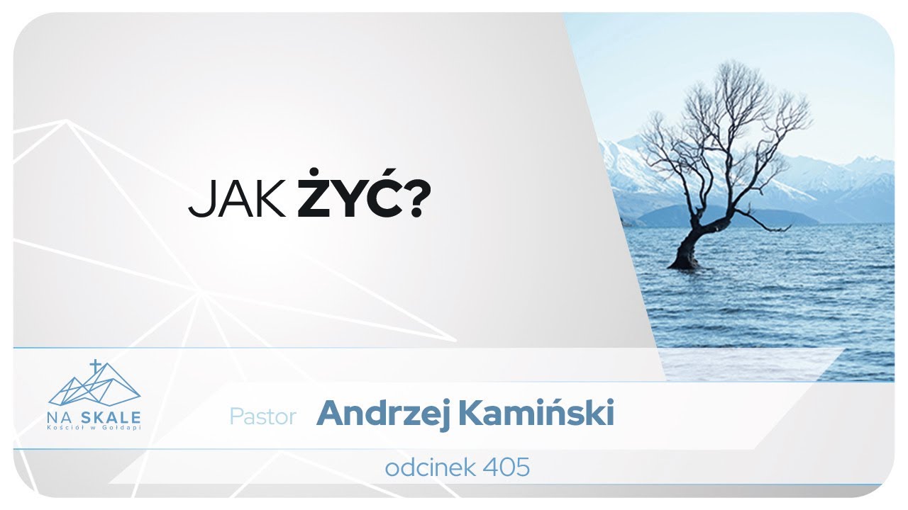 Jak żyć?