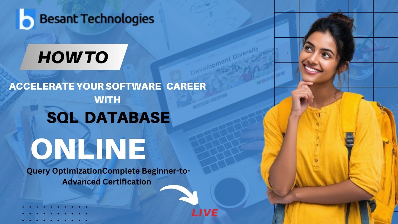 🗄 SQL Database Management & Query OptimizationBeginner Advanced Certification Besant Technologies