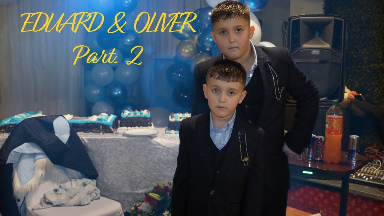 Krst- Eduard & Oliver (Part.2)