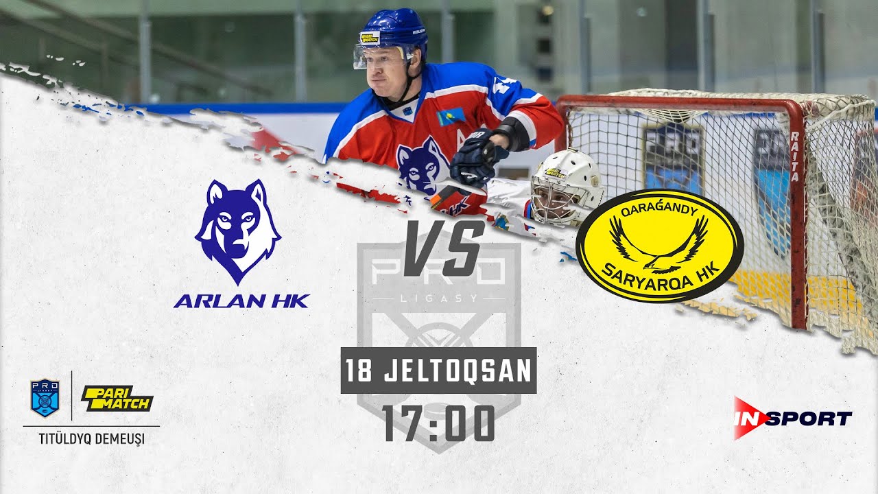 ARLAN - SARYARQA 18.12.2022🏒 PARIMATCH PRO HOKEI LIGASY