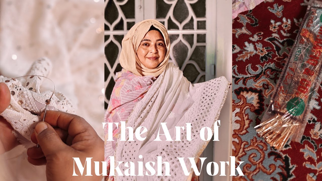 The Art of Mukaish Work | Kaamdani Badla work of Lucknowi