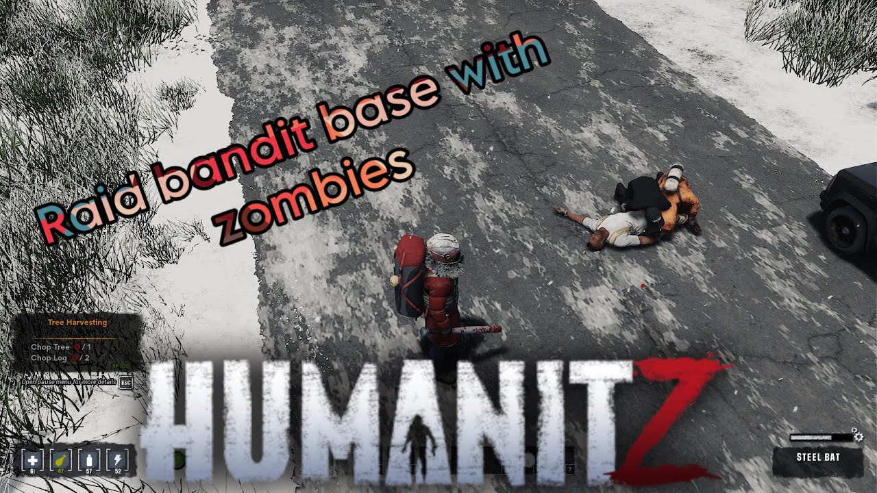 HumanitZ raid  bandit base and lure zombies ver1.0