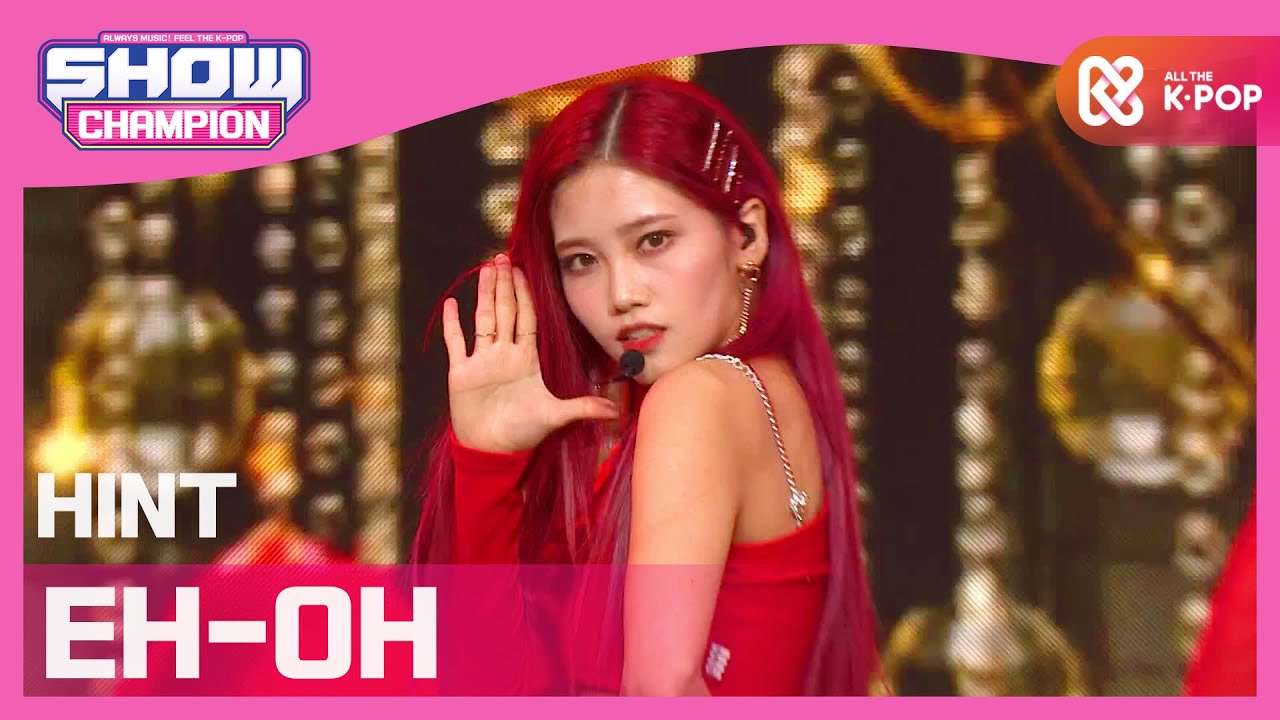 [Show Champion] 힌트(HINT) - EH-OH l EP.374