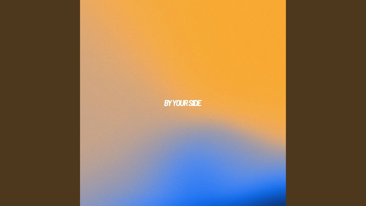 By Your Side