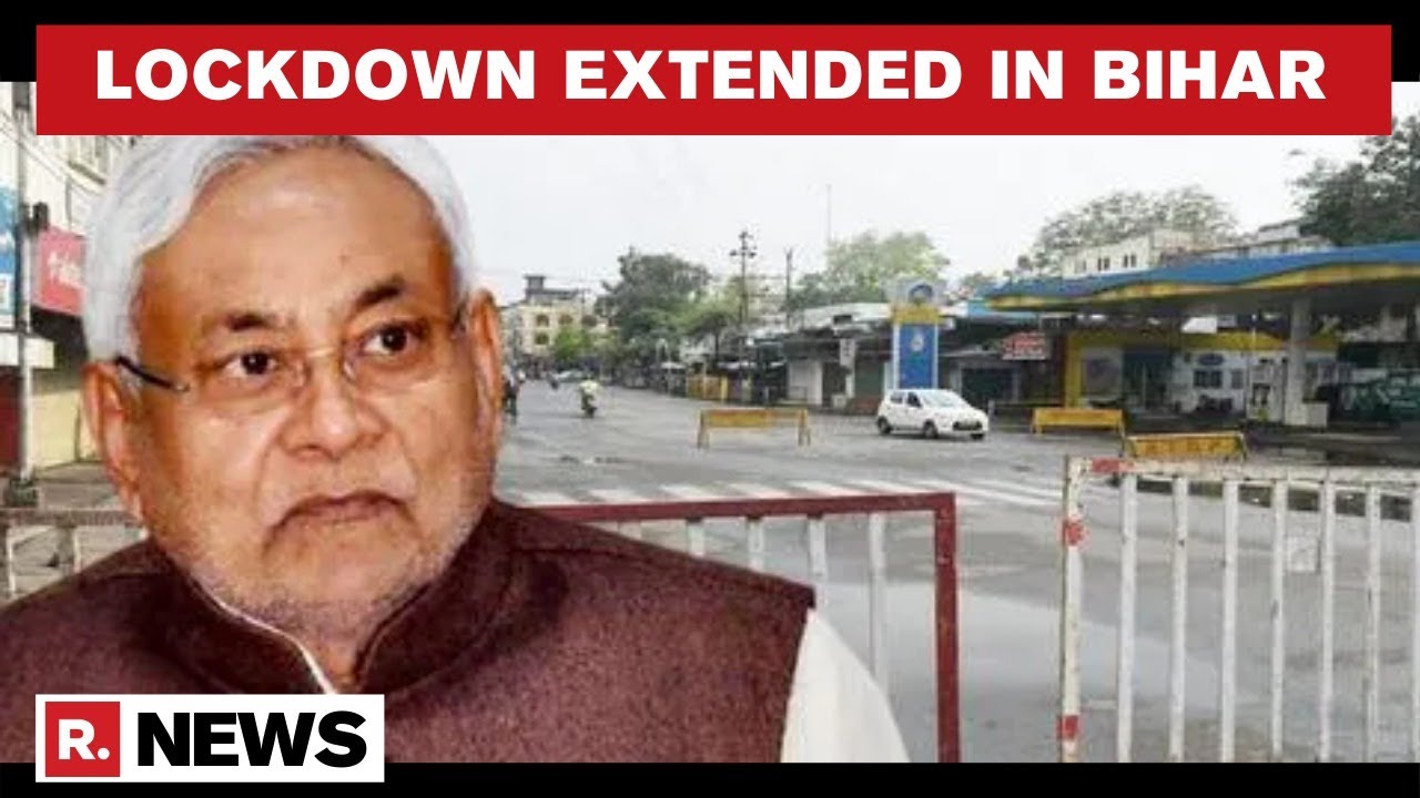 Bihar Government Announces Lockdown Till May 15 As Covid-19 Cases Surge