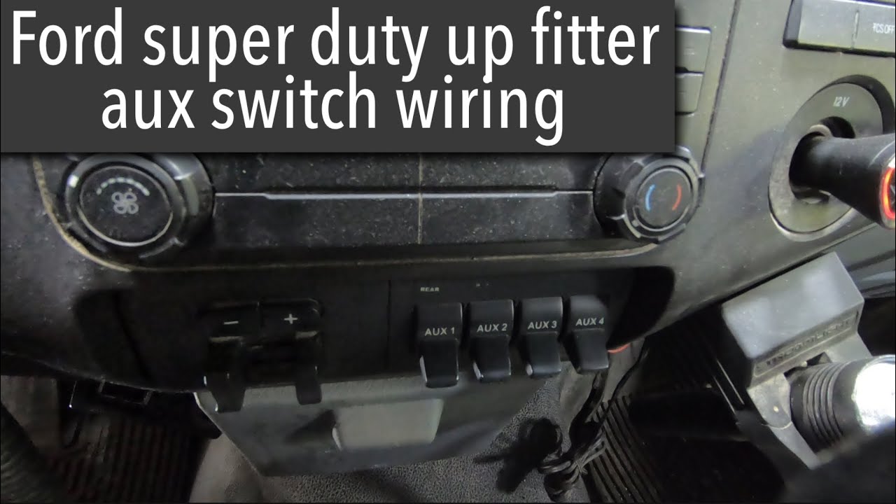 08-16 ford super duty upfitter aux switch wiring