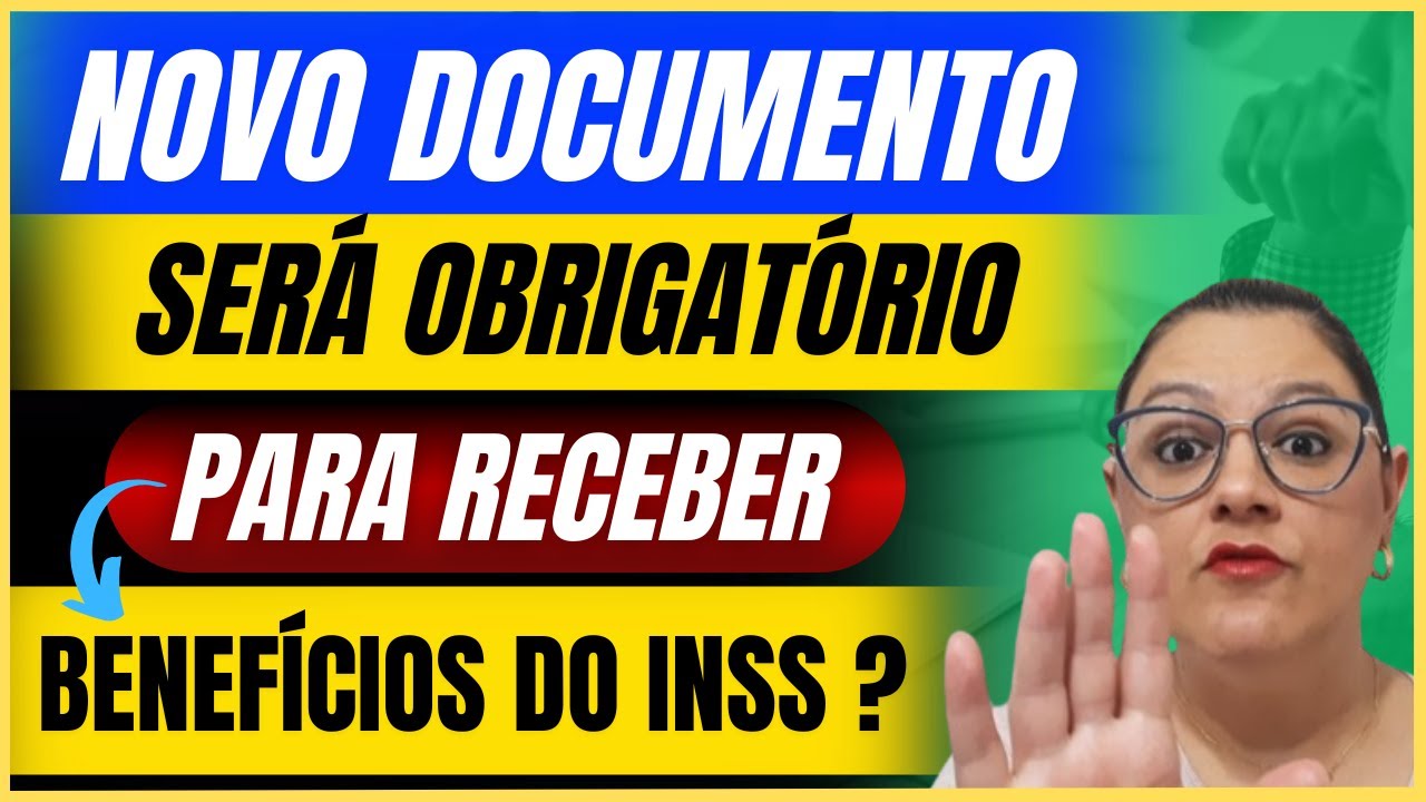 🔴 NOVO DOCUMENTO SERÁ OBRIGATÓRIO PARA RECEBER BENEFÍCIOS DO INSS ? -  ANIELI EXPLICA A MATÉRIA
