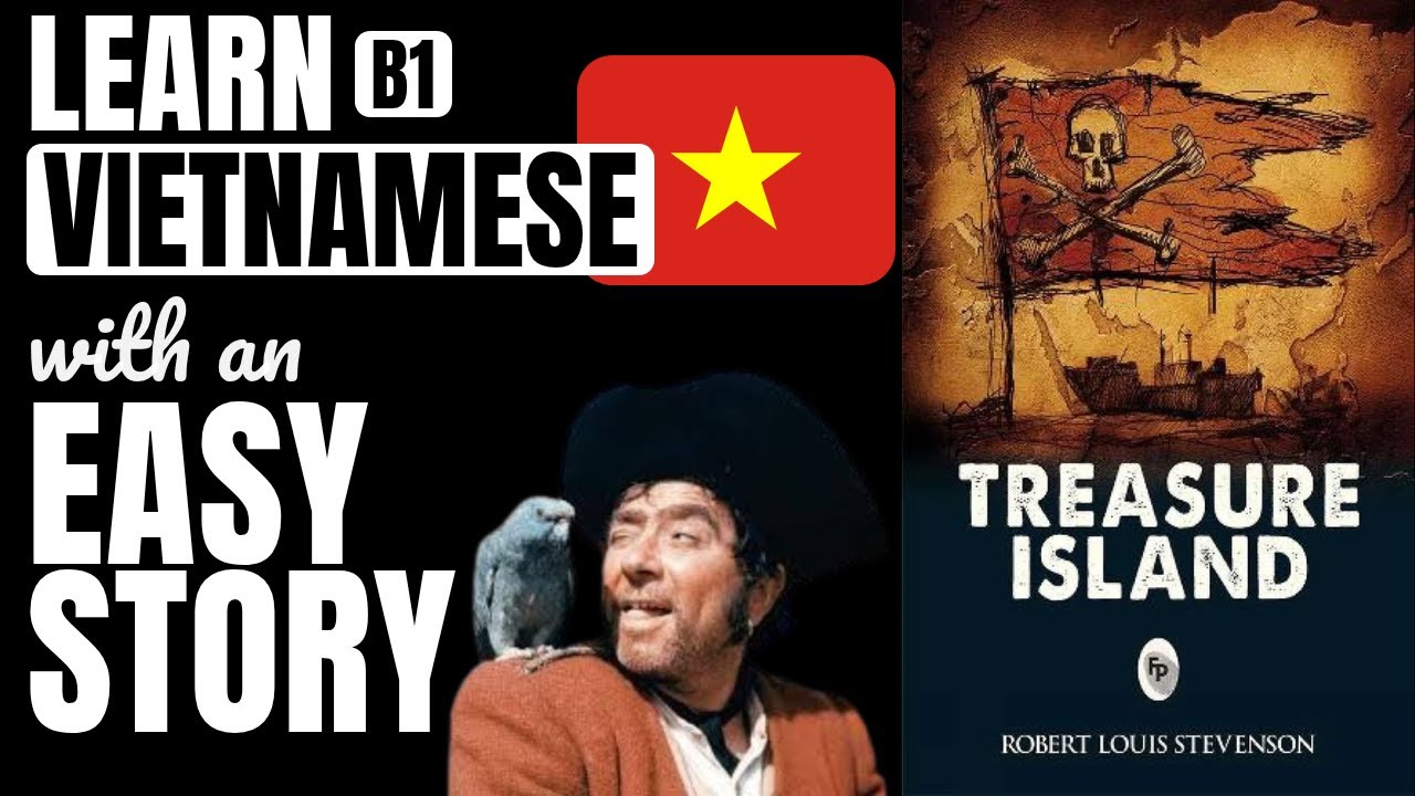 Treasure Island simplified B1 Vietnamese story
