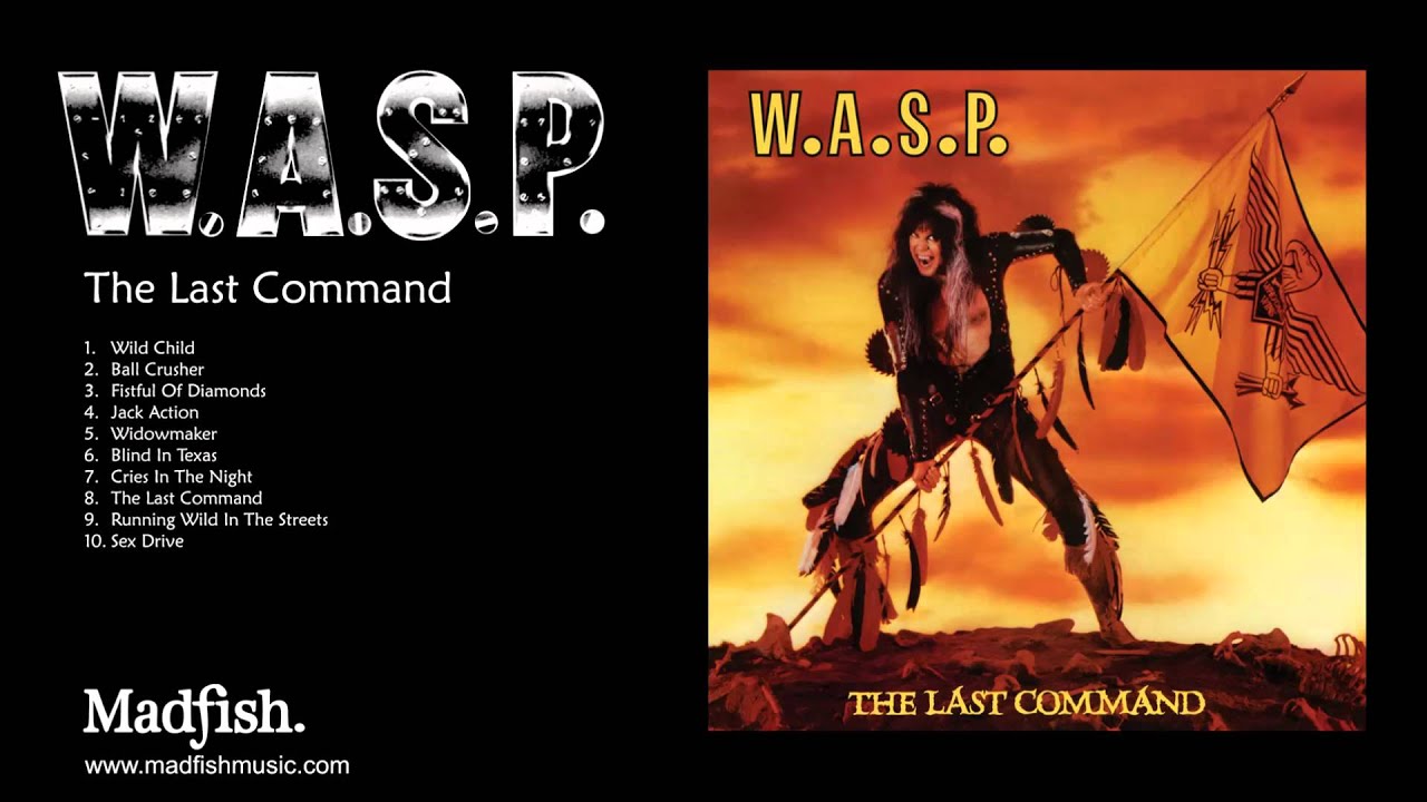 W.A.S.P - Widowmaker (from The Last Command) 1985