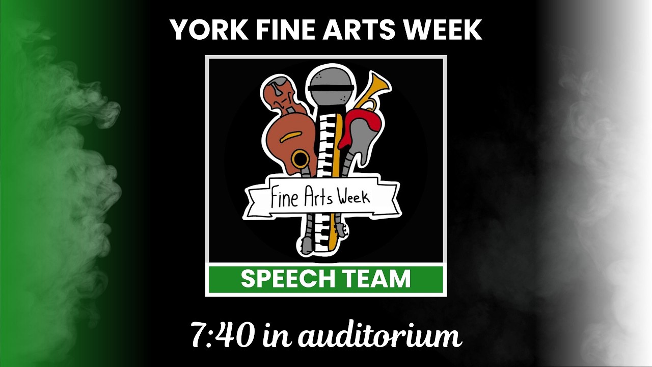 York Fine Arts Week 2025 Speech Team P1 and P2