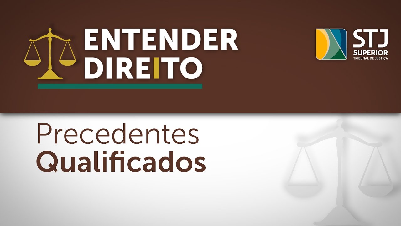 Entender Direito: ministros debatem precedentes qualificados em novo programa no Youtube do STJ 5.05