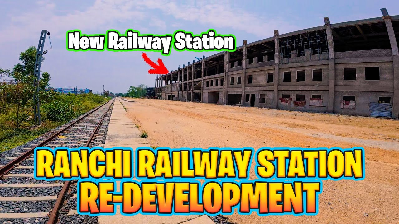 New Ranchi Railway Station is Almost Ready | Ranchi Railway Station Re-development