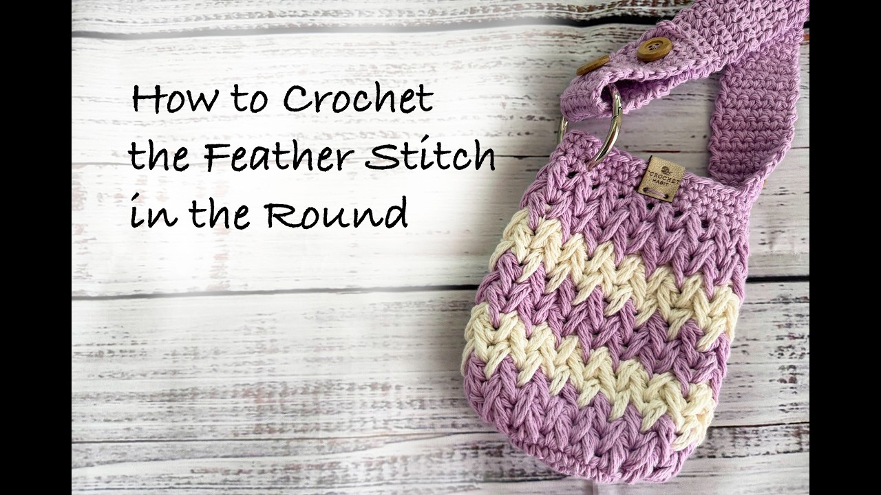 How to Crochet the Feather Stitch in the Round | Begfth and Fth