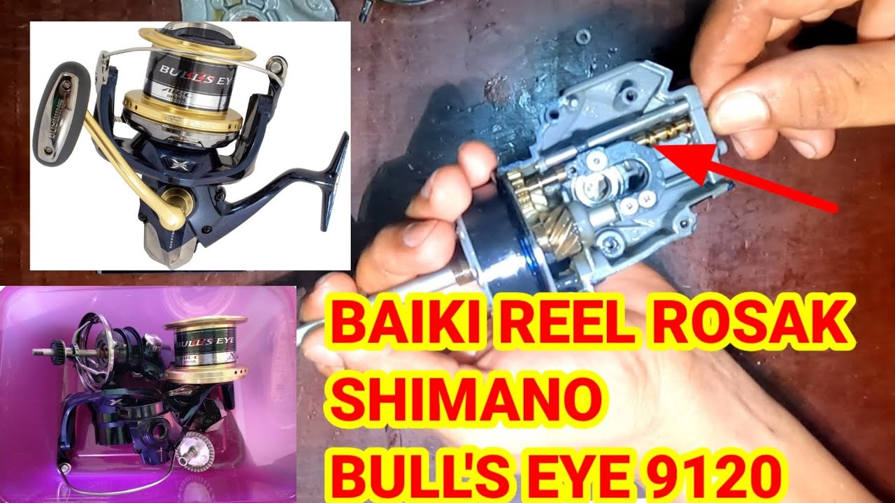 REEL ROSAK PART 2 [ BAIKI REEL ROSAK SHIMANO BULL'S EYE 9120]