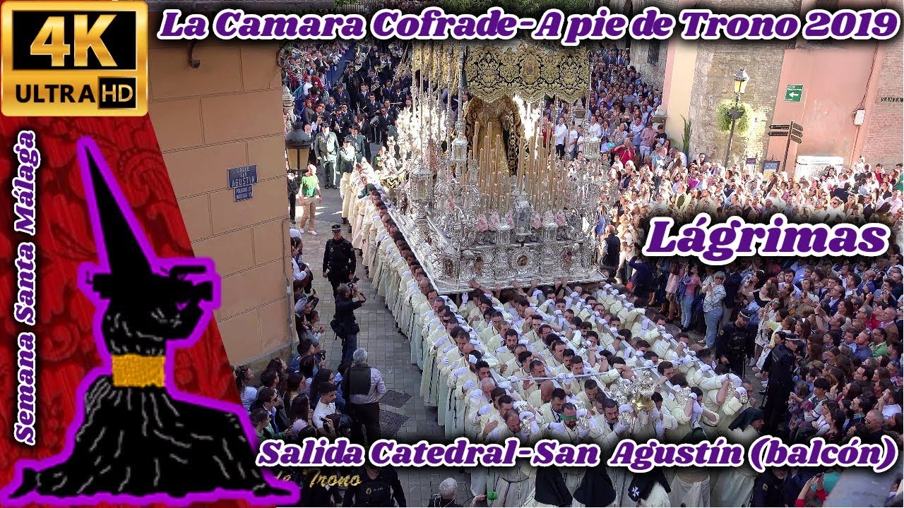 A PIE DE TRONO 2019: LÁGRIMAS. SALIDA CATEDRAL-SAN AGUSTÍN (BALCÓN). SEMANA SANTA MÁLAGA 2019. 4K
