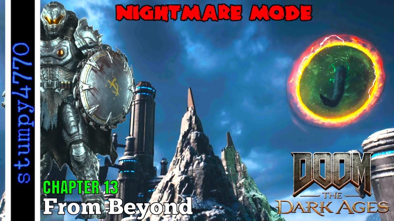 Doom: The Dark Ages. Chapter 13, From Beyond. Nightmare Mode.