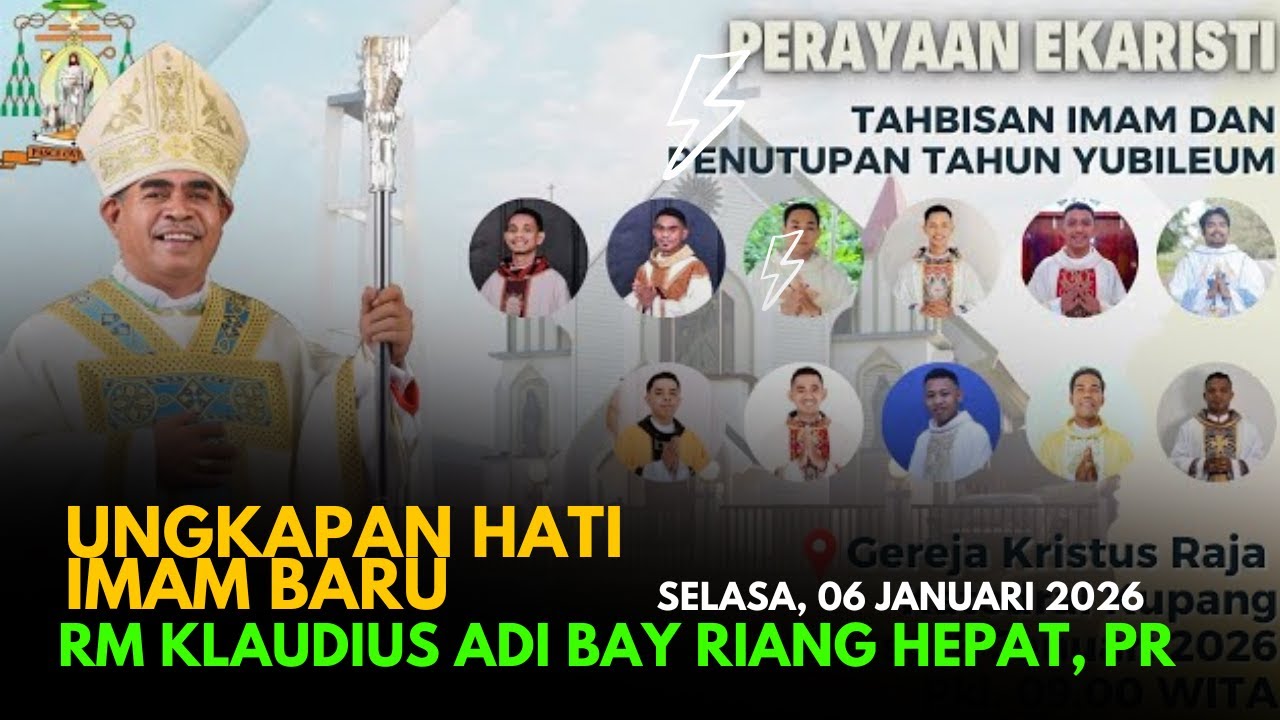 UNGKAPAN HATI IMAM BARU - PENTAHBISAN 10 IMAM BARU KEUSKUPAN AGUNG KUPANG 2026