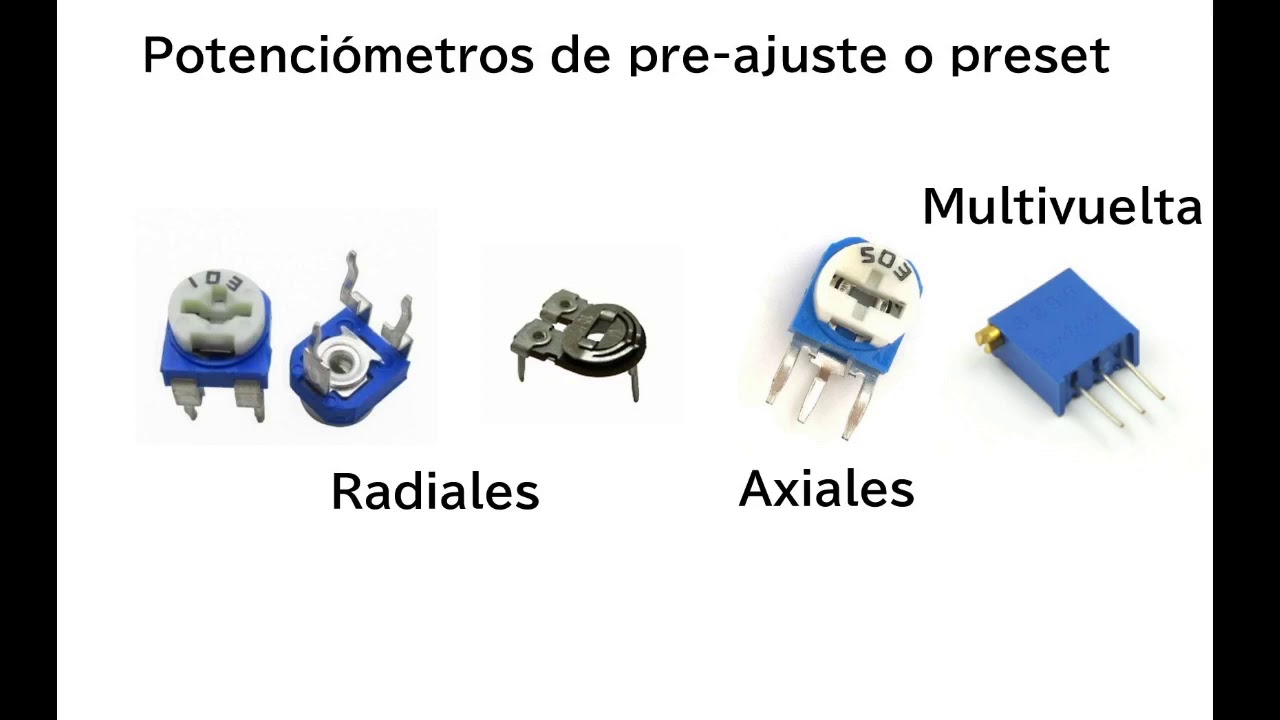 Taller de montajes electr&oacute;nicos 4&ordm; a&ntilde;o - Resistencias variables