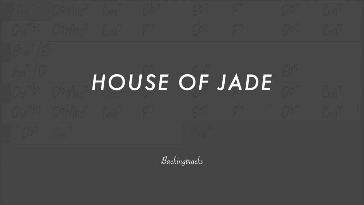 House Of Jade chord progression - Jazz Backing Track Play Along The Real Book