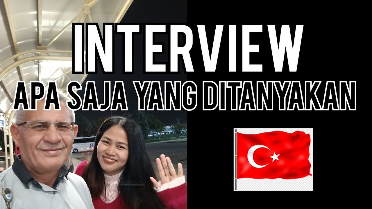 (8) Pentingnya Sesi Interview Nanny Turkiye
