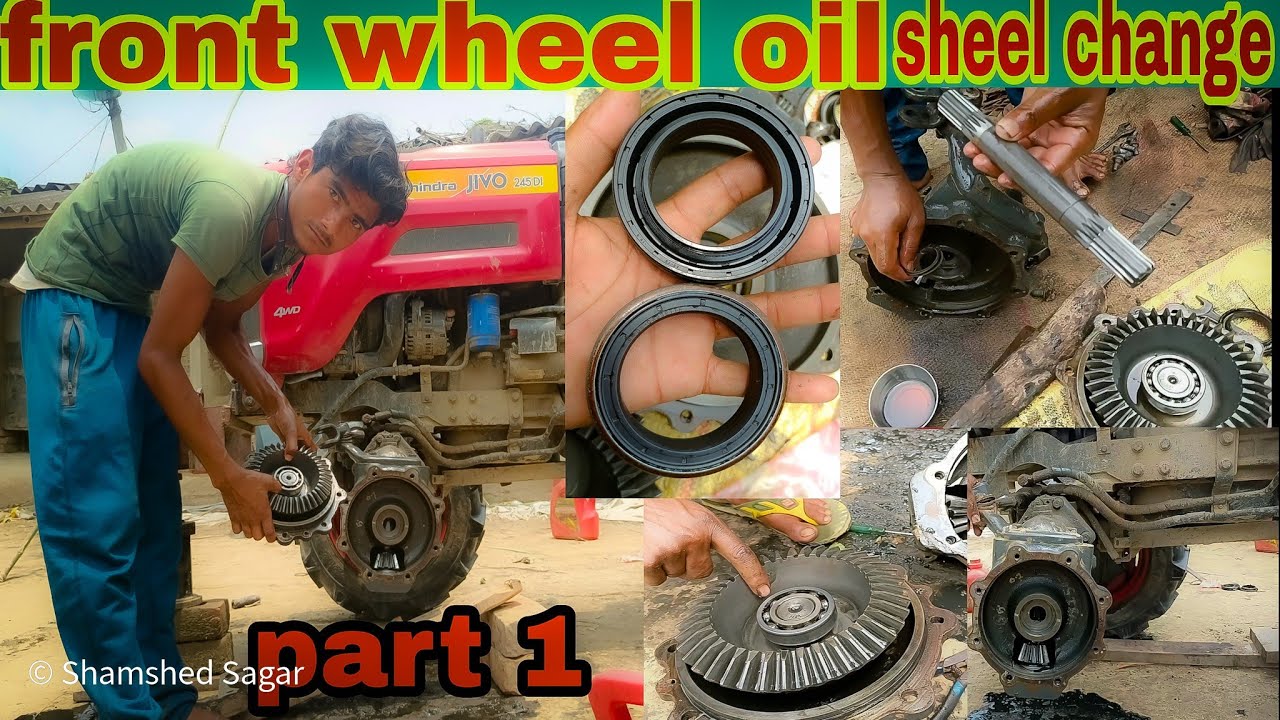 mahindra jivo 245di front wheel oil seals change kaise karen (part 1)