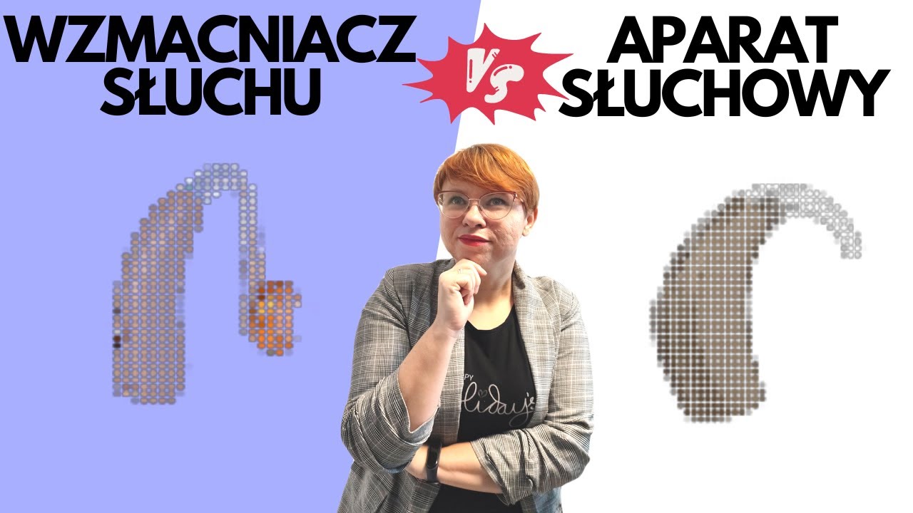WZMACNIACZ SŁUCHU A APARAT SŁUCHOWY