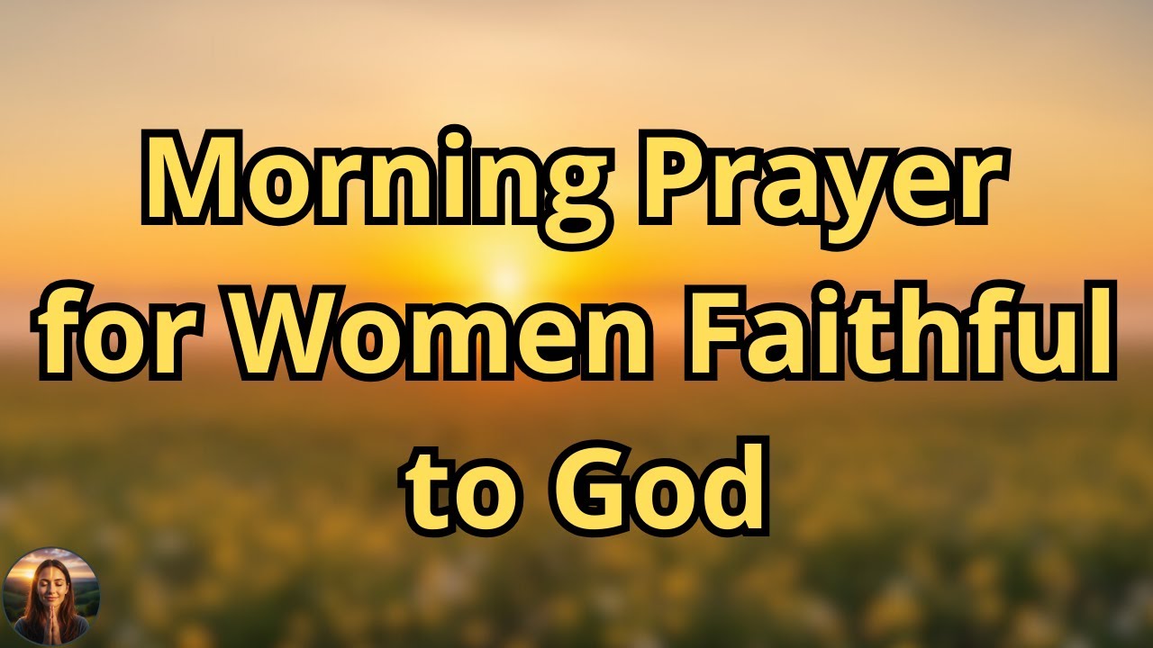 For Strong Women | A Morning Prayer to Restore Your Mind, Heart & Strength Through God