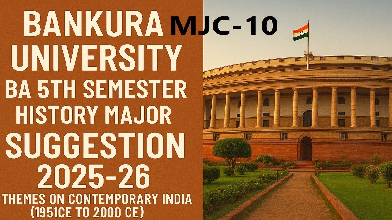 Bankura University | BA 5th SemesterHistory major 10 suggestion 2025-26 | A/HIS/502/MJC-10