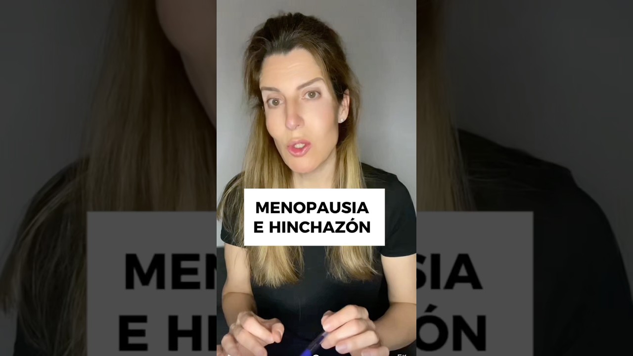 MENOPAUSIA E HINCHAZ&Oacute;N: LA CLAVE EST&Aacute; EN LA FIBRA