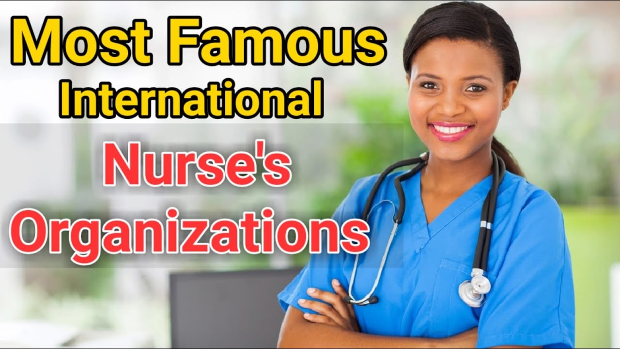 Nurse's International Organisations || You Can Join