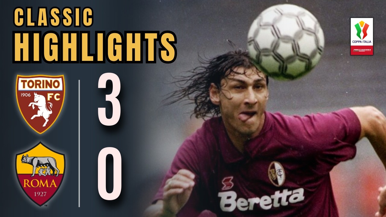 Torino vs. AS Roma | Finale Coppa Italia 1992/93 Highlights