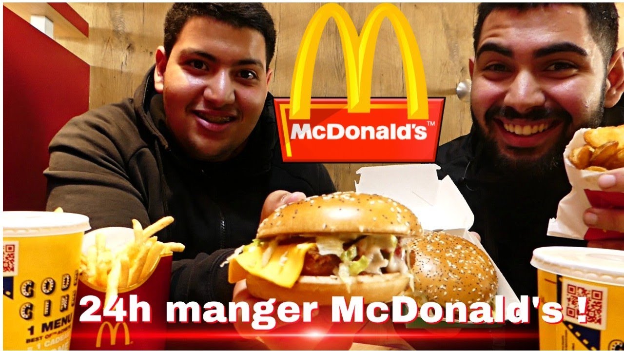 24 HEURES MANGER QUE MCDONALD'S !