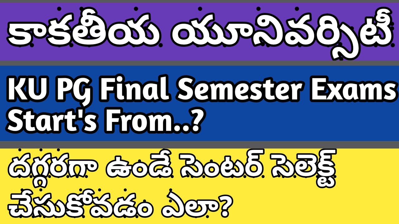 KU PG final sem exam date 2020 | Kakathiya University PG final sem/4th sem exams 2020 | Warangal
