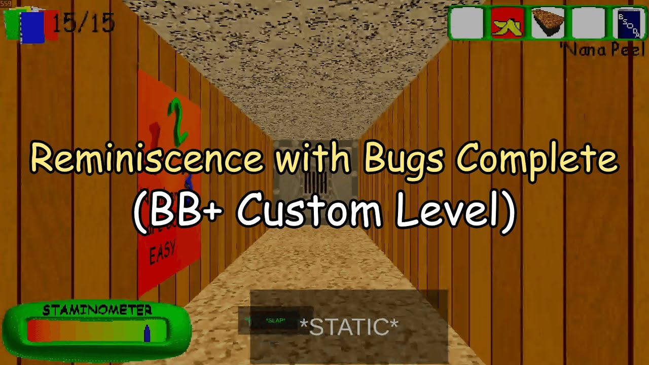 Reminiscence with Bugs (BB+ Custom Level)
