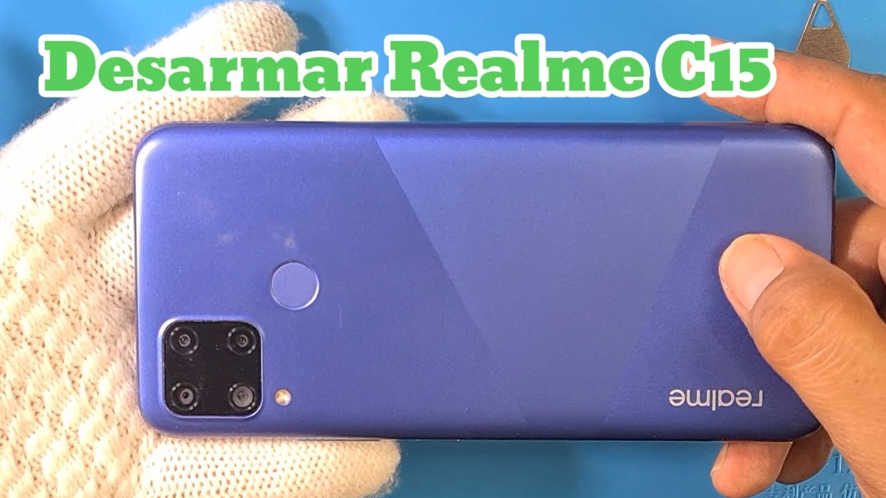 Como Abrir o Desmontar Realme C15/Como Cambiar La Tapa,Bateria y Mas