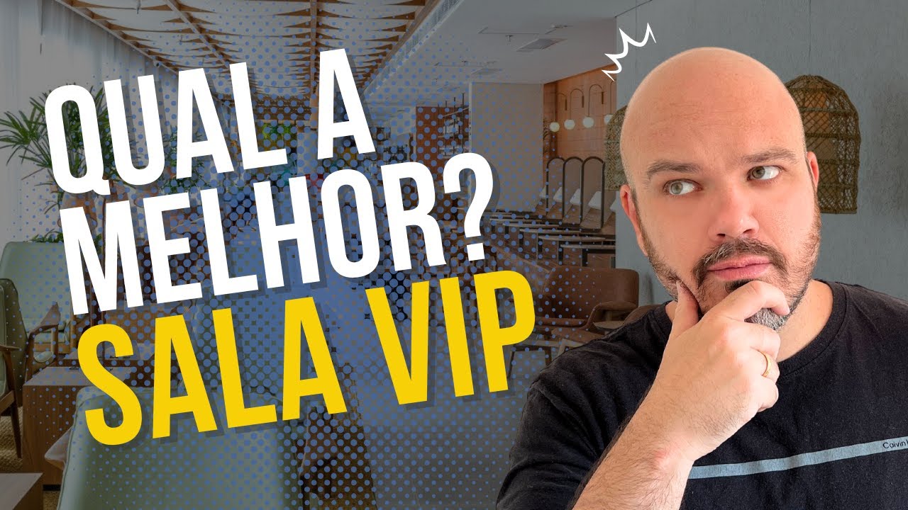 SALAS VIP EM SALVADOR! SAIBA QUAIS SÃO E COMO ACESSAR DE GRAÇA