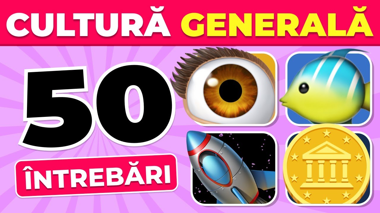 Test de Cultură Generală #2 - 50 de &Icirc;ntrebări