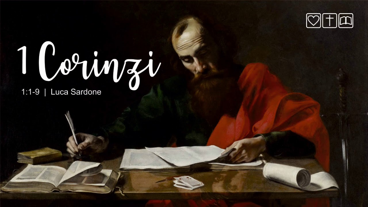1 Corinzi 1:1-9 - Luca Sardone (25 Ottobre 2020)