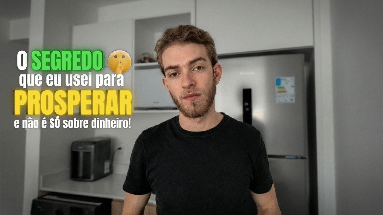 O segredo que eu usei para prosperar.