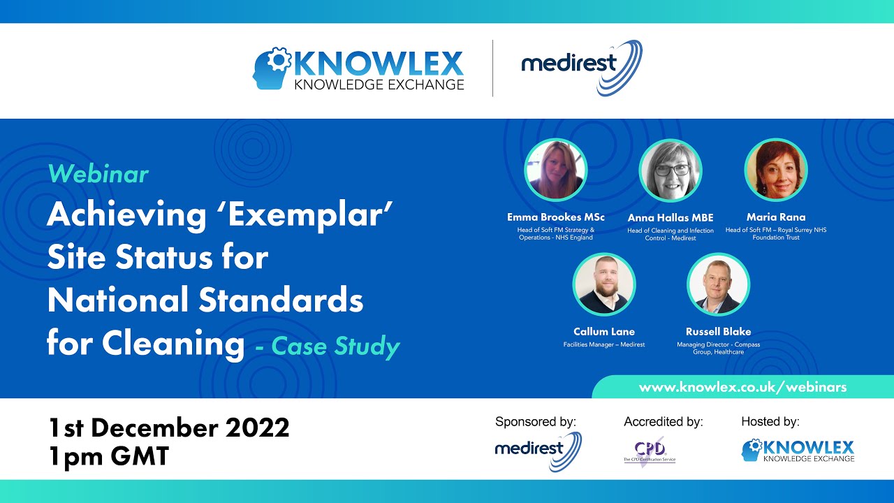 Achieving &lsquo;Exemplar&rsquo; Site Status for National Standards for Cleaning.