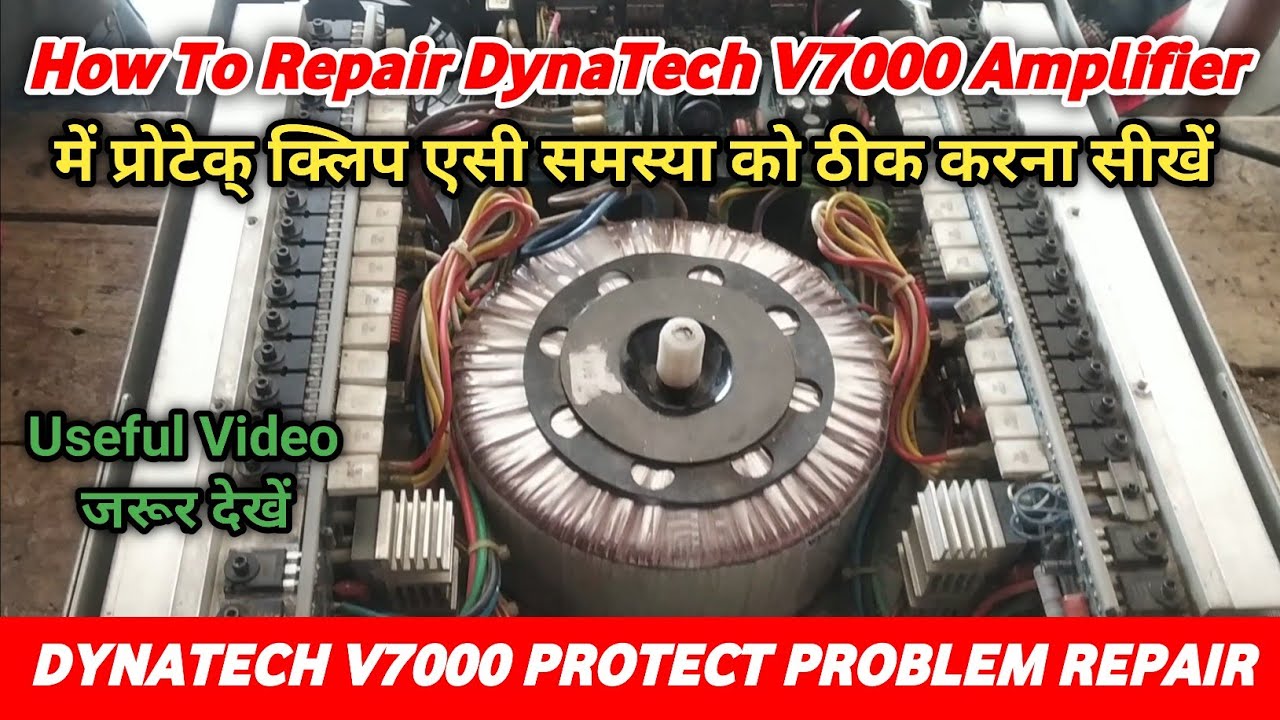DynaTech V7000 ProtectClip Problem Repair | Dj Amplifier