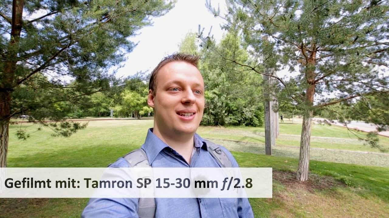 Tamron SP 15-30 mm f/2.8 Di VC USD - Ultraweitwinkel-Zoom fürs Vollformat im Test [Deutsch]