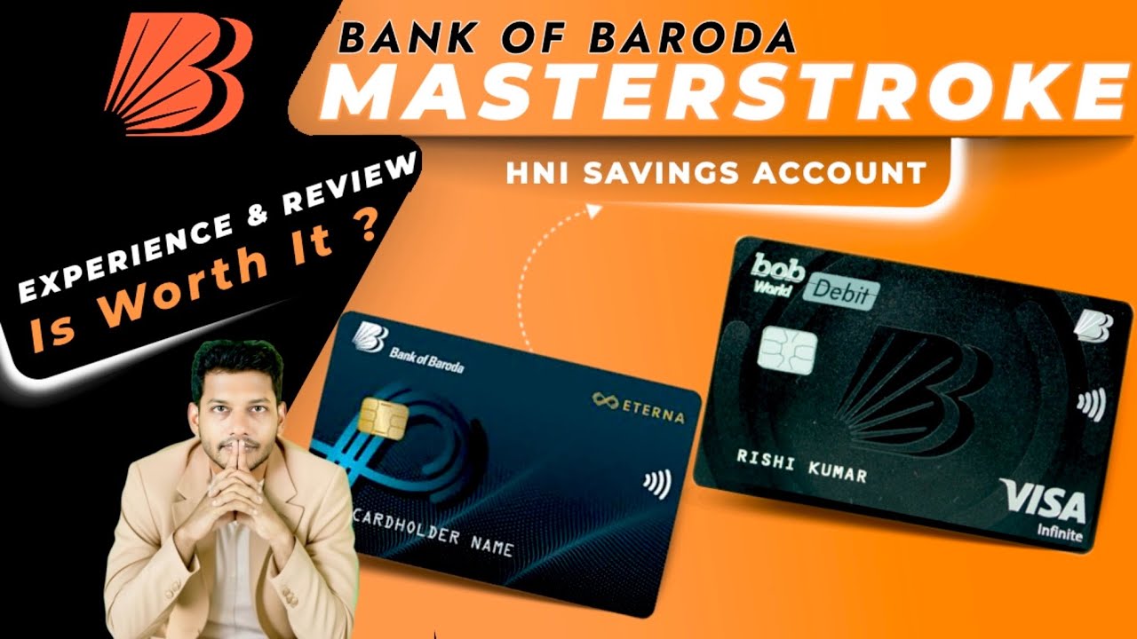 Bank of Baroda Masterstroke Savings Account Review: Is Worth It? Lifetime FREE Opulence & BOB Eterna