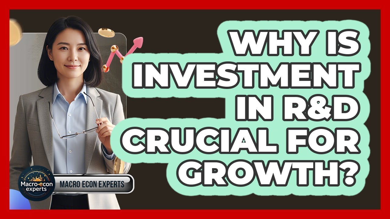 Why Is Investment in R&D Crucial for Growth?