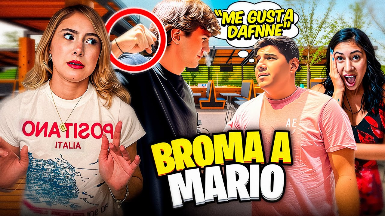ME GUSTA DAFNNE *BROMA PESADA A MARIO* | Alan Mejia