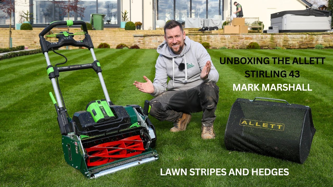Unboxing The Allett Stirling - Mark Marshall Lawn Stripes and Hedges