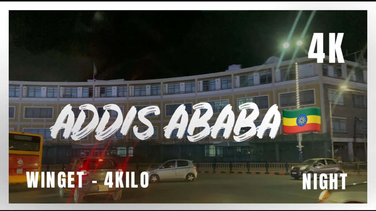 Addis Ababa 4K ዊንጌት - ፒያሳ - አራት ኪሎ Night አዲስ አበባ 🇪🇹   @addisababa_ ​ #addisababa #ethiopia