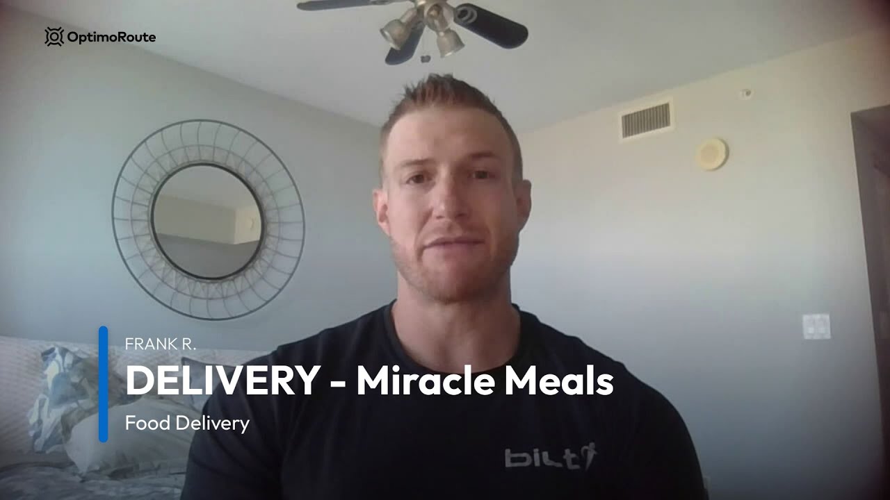 OptimoRoute | Customer Review by Miracle Meals, Food Delivery
