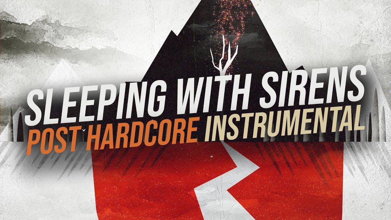 Sleeping With Sirens Post Hardcore Instrumental | Grungejoe
