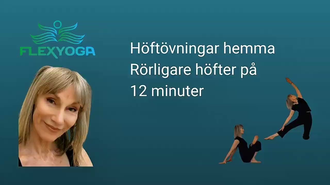 Yoga för stela höfter - dynamiska övningar som mjukar upp och ger rörlighet. (12 min).